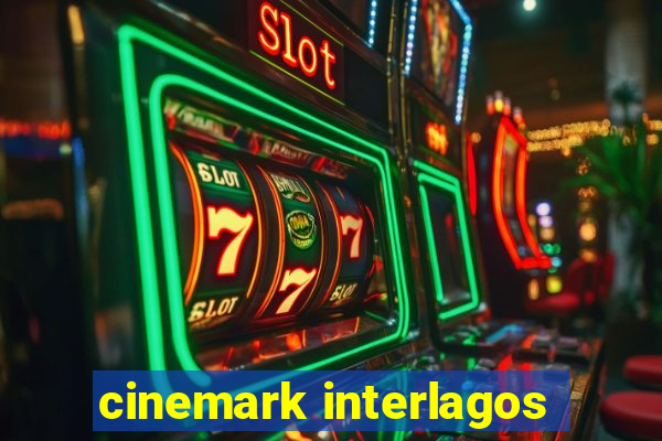 cinemark interlagos